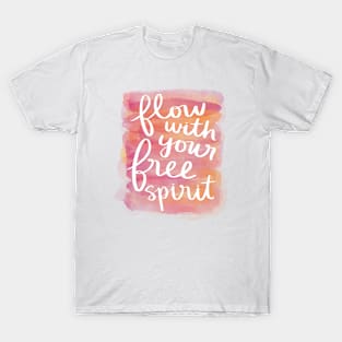 Flow with Your Free Spirit T-Shirt